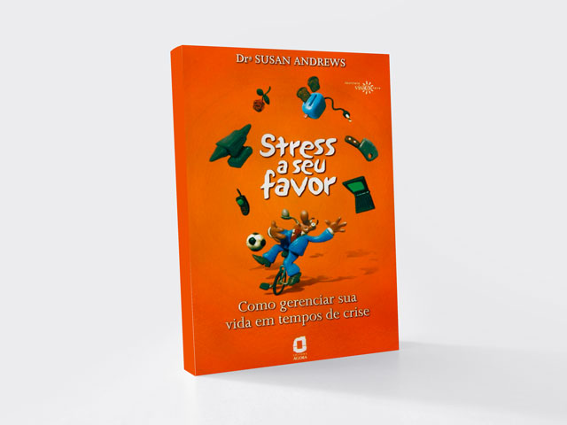 Stress a Seu Favor Autora: Susan Andrews